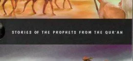 Stories of the Prophets (Kids Islam) – Hazrat Noah A.S (Nuh)