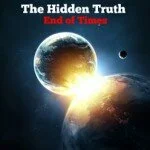 The Hidden Truth - End Of Times